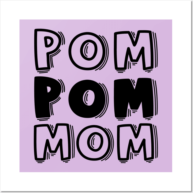 Pom Pom Mom Cheerleader Cheer Mom Cute Funny Wall Art by GlimmerDesigns